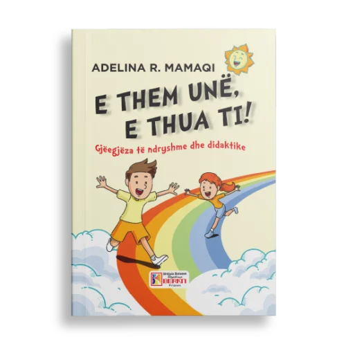 E THEM UNË, E THUA TI