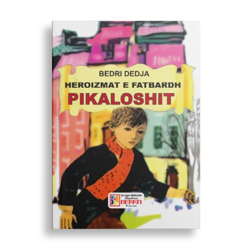HEROIZMAT E FATBARDH PIKALOSHIT