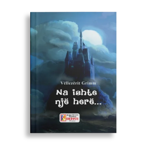 NA ISHTE NJË HER