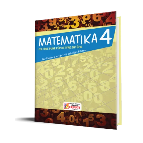 MATEMATIKA 4 FLETORE PUNE PËR DETYRË SHTËPIE