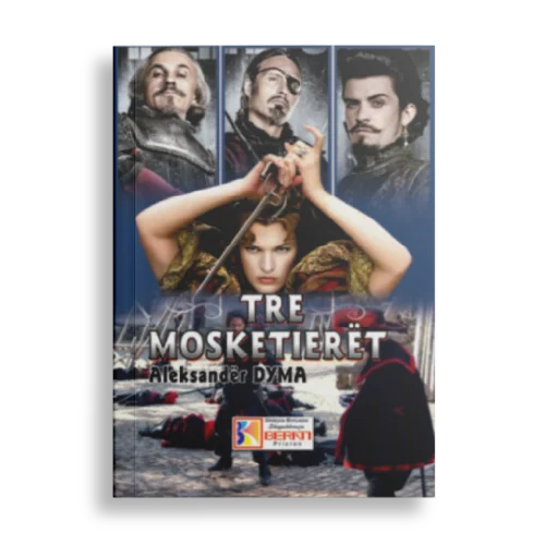 TRE MOSKETIERËT