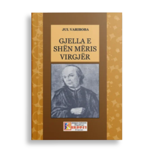 GJELLA E SHËN MËRIS VIRGJËR