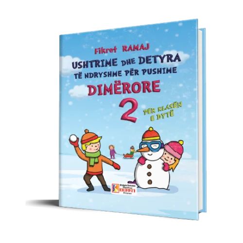 USHTRIME DHE DETYRA TË NDRYSHME PËR PUSHIME DIMËRORE 2