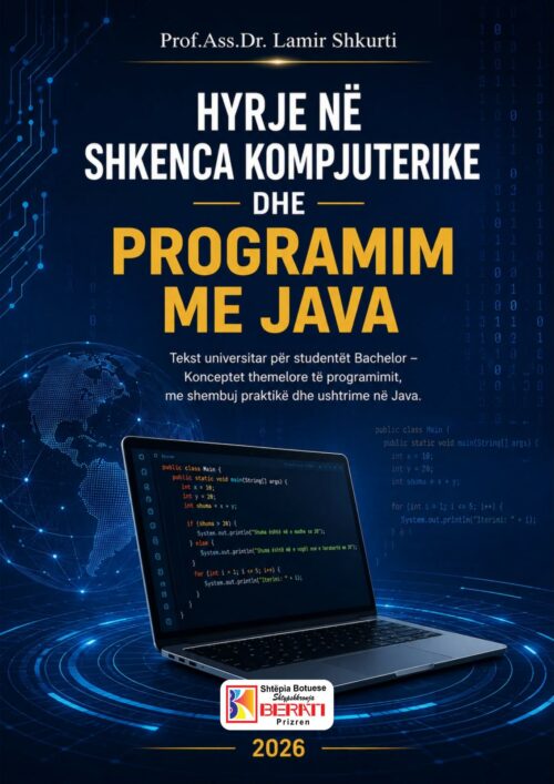 HYRJE NË SHKENCA KOMPJUTERIKE DHE PROGRAMIM ME JAVA